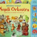 Müzikli Kitap - Neşeli Orkestra (Ciltli)