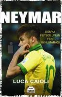 Neymar - Dünya Futbolunun Yeni 10 Numarası - Özel Seri