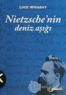 Nietzsche'nin Deniz Aşığı
