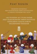 Önsözler - Frankfurt Üniversitesi Arap-İslam Bilimleri Tarihi Enstitüsü Özel Yayını (Ciltli)