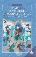 Osmanlı Devletinde Bürokrasi ve Tebaa
