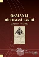 Osmanlı Diplomasi Tarihi