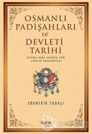 Osmanlı Padişahları ve Devleti Tarihi