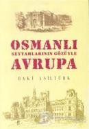 Osmanlı Seyyahlarının Gözüyle Avrupa