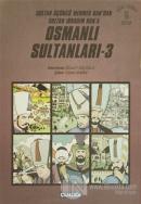 Osmanlı Sultanları - 3 (6 Kitap)