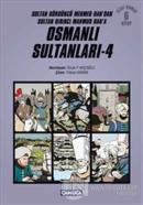 Osmanlı Sultanları - 4 (6 Kitap)