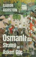 Osmanlı'da Strateji ve Askeri Güç