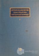 Ottoman Archives Cilt 2 - Yıldız Collection The Armenian Question (Ciltli)