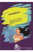 Pocahontas (Pocahontas) İspanyolca Türkçe Bakışımlı Hikayeler