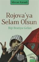 Rojava'ya Selam Olsun Biji Bratiya Gelan