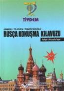 Rusça Konuşma Kılavuzu (CD'li)