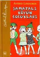Şamatalı Köy'ün Çocukları Şamatalı Köy Birinci Kitap