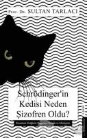 Schrödinger'in Kedisi Neden Şizofren Oldu?