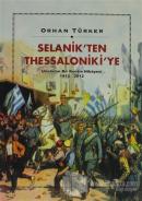 Selanik'ten Thessaloniki'ye