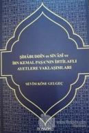 Şihabuddin es Sivasi ve İbn Kemal Paşa'nın İhtilaflı Ayetlere Yaklaşımları