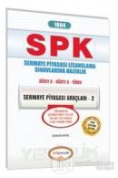 SPK 1014 Sermaye Piyasası Araçları 2 Sermaye Piyasası Lisanslama Sınavlarına Hazırlık
