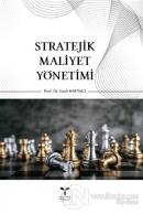 Stratejik Maliyet Yönetimi