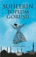 Sufilerin Toplum Görüşü