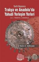 Tarih Boyunca Trakya ve Anadolu'da Yahudi Yerleşim Yerleri 2.Cilt