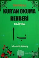 Tecvidli Kur'an Okuma Rehberi Elif-Ba