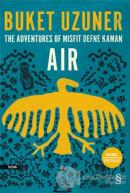The Adventures Of Misfit Defne Kaman Air