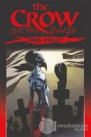 The Crow Cilt: 3: Gece Yarısı Efsaneleri