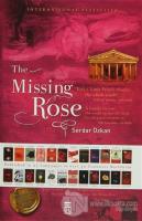 The Missing Rose (Ciltli)