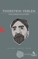 Thorstein Veblen: Kullanım Kılavuzu