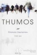 Thumos Ölümsüz Destanları