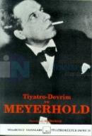 Tiyatro Devrim Ve Meyerhold