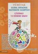 Tübitak Ulusal İlköğretim Matematik Olimpiyatı Çözümlü 15 Deneme Sınavı
