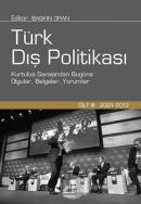 Türk Dış Politikası Cilt:3 (2001 - 2012) (Ciltli)