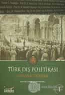 Türk Dış Politikası Osmanlı Dönemi (2 Kitap Takım)