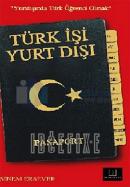 Türk İşi Yurt Dışı - Pasaport