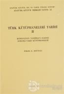 Türk Kütüphaneleri Tarihi 2