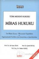 Türk Medeni Hukuku - Miras Hukuku
