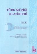 Türk Müziği Klasikleri Sayı: 1