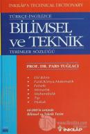 Türkçe - İngilizce Bilimsel ve Teknik  Terimler Sözlüğü (Ciltli)