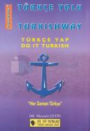 Türkçe Yolu - TurkishwayTürkçe Yap - Do It Turkish