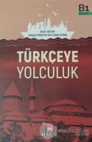 Türkçeye Yolculuk B1 Ders Kitabı
