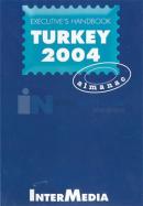 Turkey Almanac 2004Executive's Handbook