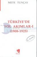 Türkiye'de Sol Akımları 1(1908-1925)