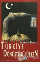 Türkiye Dönüştürülürken