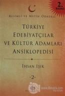 Türkiye Edebiyatçılar ve Kültür Adamları Ansiklopedisi Cilt: 2 (Ciltli)