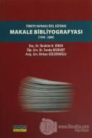 Türkiye Kaynaklı Özel Eğitimde Makale Bibliyografyası (1990-2009)