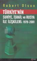 Türkiye'nin Suriye, İsrail ve Rusya ile İlişkileri: 1979-2001