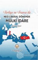 Türkiye ve Fransa'da Neoliberal Dönemde Mülki İdare