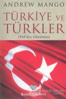 Türkiye ve Türkler  1938'den Günümüze