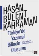 Türkiye'de Yazınsal Bilincin Oluşumu