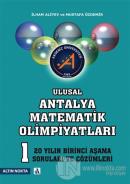 Ulusal Antalya Matematik Olimpiyatları - 20 Yılın Birinci Aşama Soruları ve Çözümleri